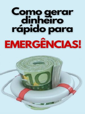 cover image of Como gerar dinheiro rápido para emergências